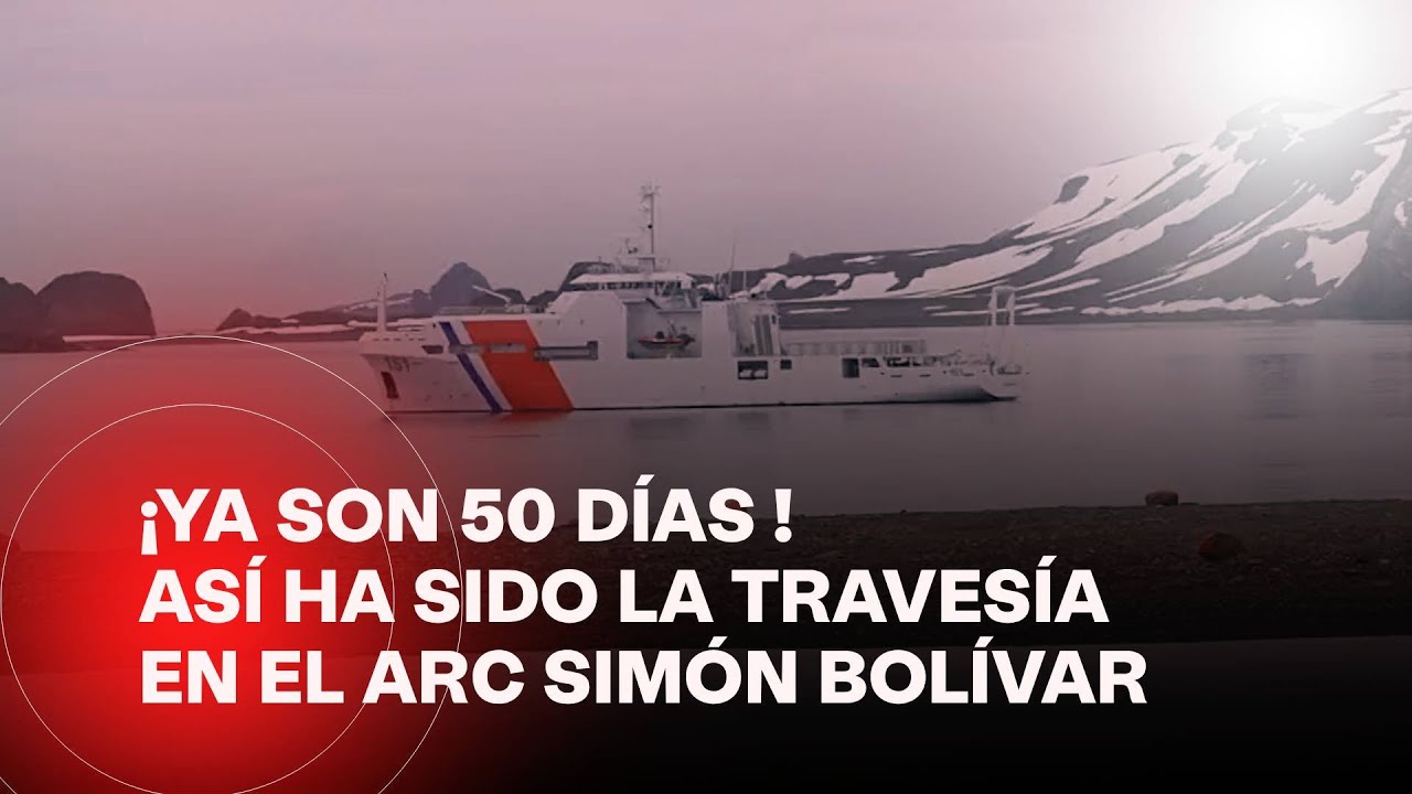Los mejores momentos de 50 días de travesía en el Buque ARC Simón Bolívar