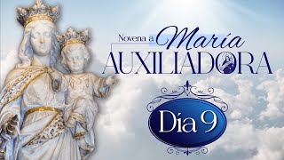 Novena to Mary Help of Christians: For inner peace and the fight against evil. Day 9