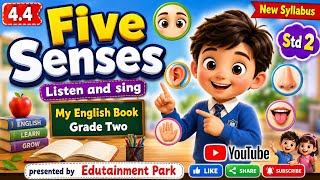 4.4 Five Senses👋🏻 | Listen and Sing | My English Book Grade 2 | New Syllabus Std 2 | 3D Animation...