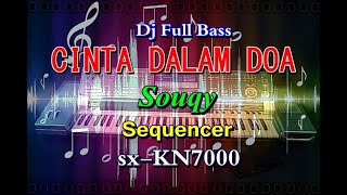 SouQy - Dj Cinta Dalam Doa Full Bass [karaoke] ||sx-KN7000