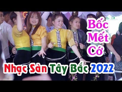 Nhạc Sàn Sơn La - DANCE NHIỆT TÌNH TẠI ĐÁM CƯỚI NGƯỜI THÁI TÂY BẮC | NHẠC SÀN TÂY BẮC 2022