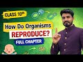 How Do Organisms Reproduce? Lec. 5 | Class 10 Science Chapter 8 | Full Chapter Explanation 2026
