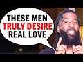 Here Are 5 THINGS About Men Every Woman NEEDS To Know