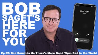 Bob Helps a Caller with Bullies and Reminds Us There’s More Good Than Bad in the World | Bob Saget