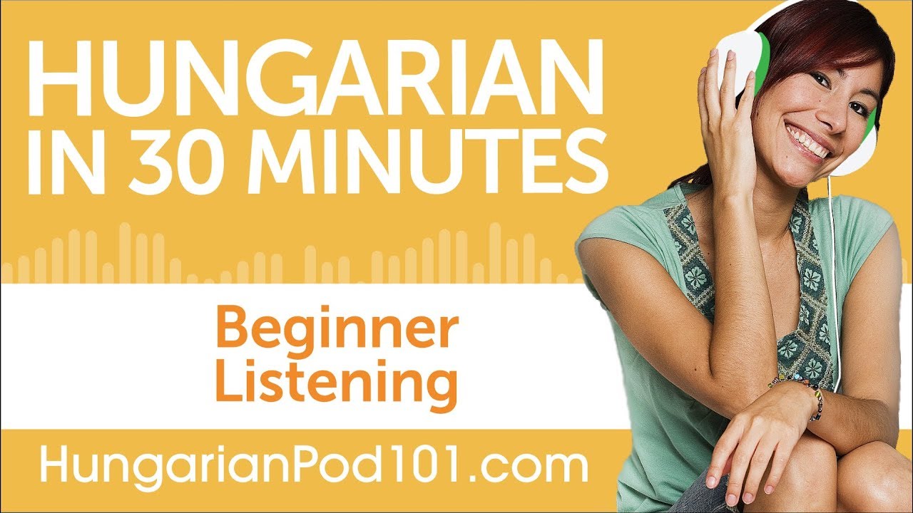 ⁣30 Minutes of Hungarian Listening Comprehension for Beginner