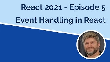 React 2021 Adding Events - Episode 5