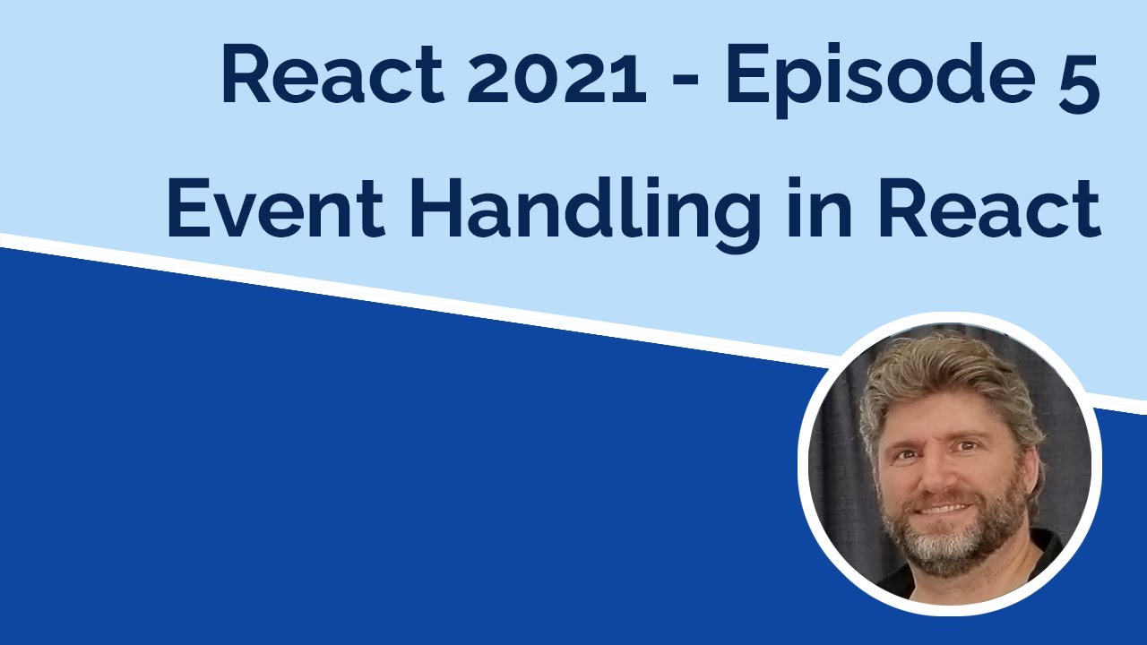 React 2021 Adding Events - Episode 5 - YouTube