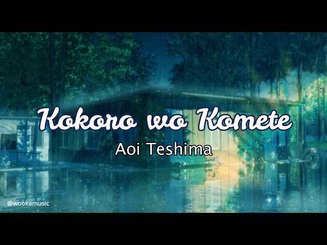 Aoi Teshima - Kokoro Wo Komete (Rom,Eng and Indo translation) Lyrics class=
