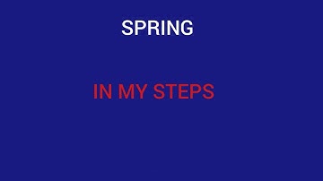 Spring in my step song