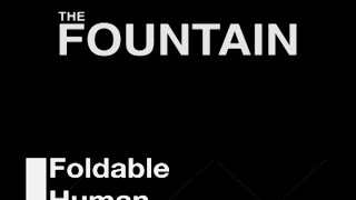 Folding Ideas - The Fountain