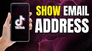 How to Show Email Address on TikTok NOW!
