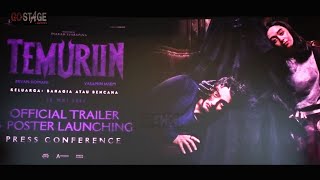 FULL FILM HOROR 'TEMURUN' -  TRAILER & POSTER LAUNCHING DAN PRESS CONFERENCE