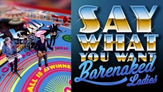 Video voorbeeld van "Barenaked Ladies - "Say What You Want" (Official Music Video) 4k | Rooster Teeth"