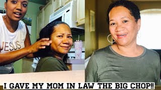 BIG CHOP Natural Hair | I Gave My Mother in Law the BIG CHOP!!!