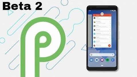 Android P Beta 2 (DP3) || new features || What