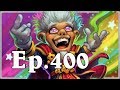 Funny And Lucky Moments - Hearthstone - Ep. 400