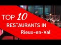Ref:kmkWs8T2EYY Top 10 best Restaurants in Rieux-en-Val, France