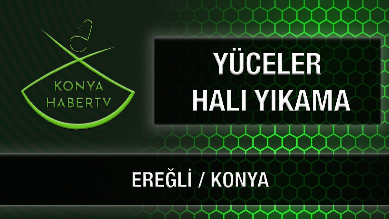 yuceler hali yikama eregli konya youtube