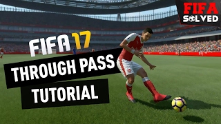 FIFA 17 Through Ball Tutorial - BEST Passing Tips