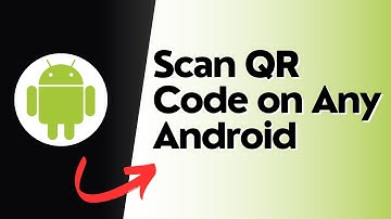 How to scan QR code on any Android