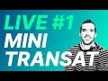 MINI TRANSAT 2021 - LIVE #1 avec Henry de Malet