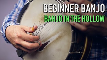 Beginner Banjo | Banjo In The Hollow