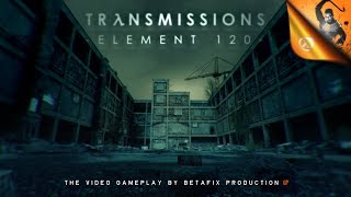 Transmissions: Element 120 / A Half-Life 2 Mod / Gameplay PC / 1080p 60fps HD