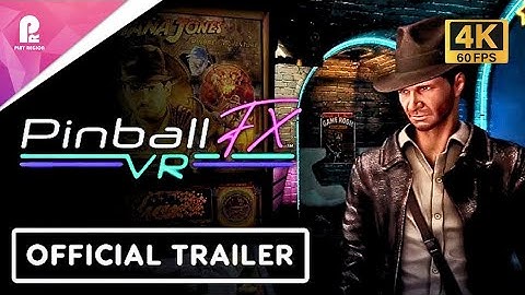 Pinball FX VR | Official Announcement Trailer | 4K 60fps