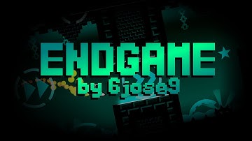 [GD] EndGame by 6jose9 - 6 ★
