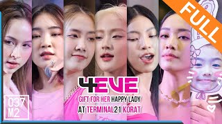 4EVE @ Gift For Her Happy Lady, Terminal 21 Korat [Full Fancam 5K 60p] 220812