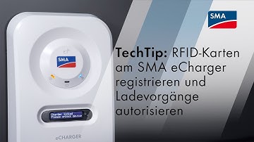 TechTip: RFID-Karten am SMA eCharger registrieren und Ladevorgänge autorisieren