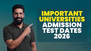 Important  Universities Admission Tests Dates 2026