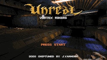 Unreal - Vortex Rikers - 8-bit mix. By J. Yarmosh.