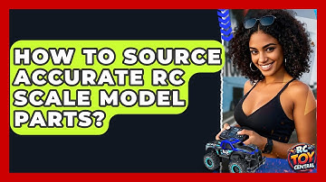 How to source accurate RC scale model parts? - RC Toy Central