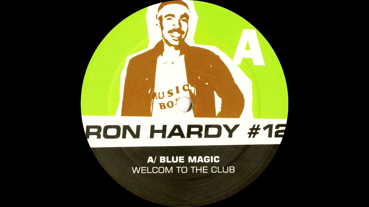 Blue Magic - Welcome To The Club (Ron Hardy #12 / 2013)
