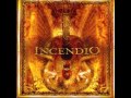 Incendio - Awakening