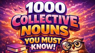 1000 Collective Nouns You Must Know #betterlearning