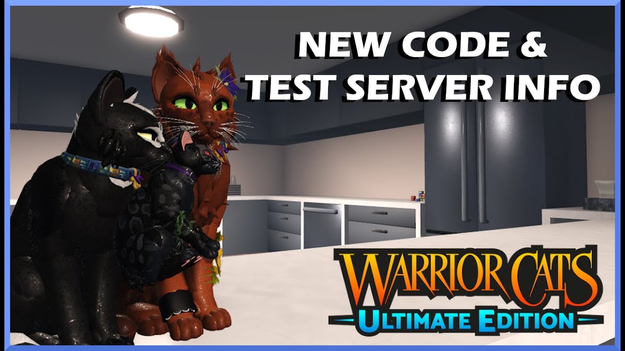 WARRIOR CATS ULTIMATE EDITION NEW CODE 