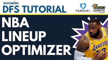 RotoWire NBA Lineup Optimizer Tutorial- Helps with DraftKings, FanDuel, Yahoo and more