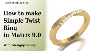 ||How To Make simple Twist Ring|| Matrix9 || Rhino 3D || Jewellery Cad Design || Tutorial