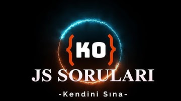 Web Programlamayı 25 Yıllık Bir Uzmandan Öğrenin!  Js Soruları #webprogramlama