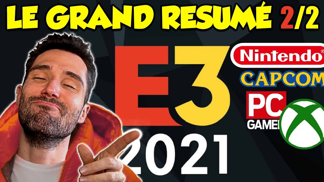 Debrief d'actu : Les conférences E3 2021 résumées [2/2] (Xbox, Nintendo, PC, Square Enix, Capcom...)