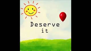 Global Dan - Deserve It OFFICIAL VERSION