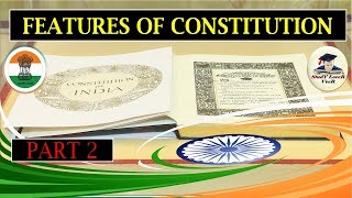 L7: Features of the Constitution | Part- 2 | Indian Polity by Laxmikanth for #UPSC #CSE #IAS by VeeR
