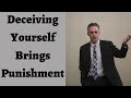 Jordan Peterson ~ Deceiving Yourself Brings Punishment