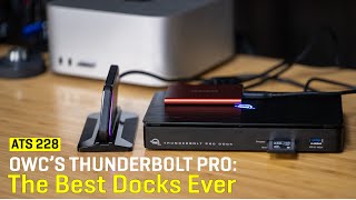 Approaching The Scene 228: OWC’s Thunderbolt Pro: The Best Dock Ever! screenshot 4