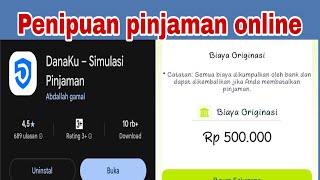 DANAKU simulasi pinjaman penipuan | aplikasi DANAKU pinjol penipu screenshot 4