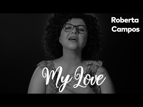 My Love - Roberta Campos