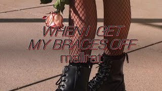 Mallrat - When I Get My Braces Off Lyrics