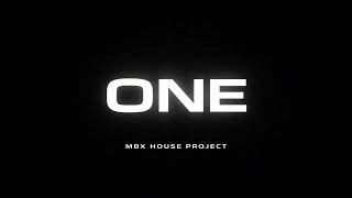 🎵 MBX HOUSE PROJECT – ONE | ALBUM - One Year